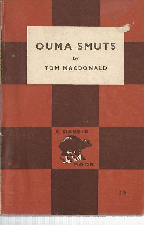 Ouma Smuts - Tom Macdonald.