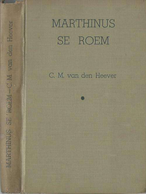 Marthinus - CM van den Heever.