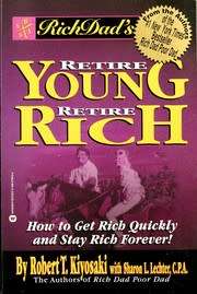 Retire Young, Retire Rich - Robert Kiyosaki.  Condition: As new.
