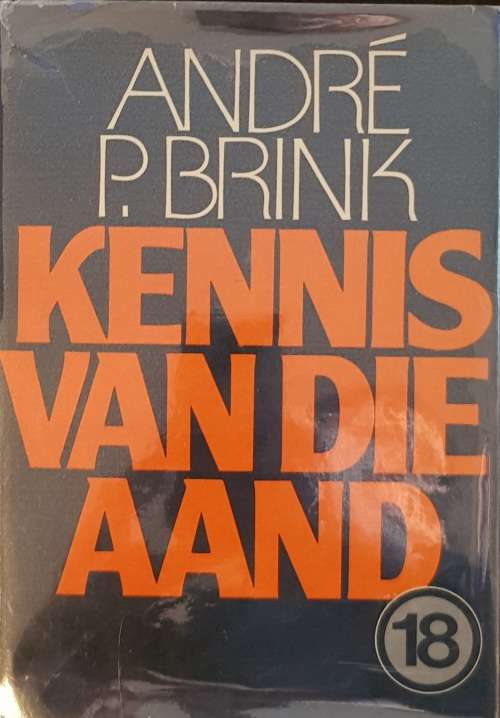 Kennis Van Die Aand - Andre P. Brink.