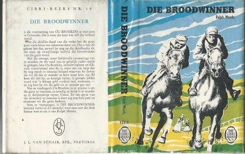 Die Broodwinner - Ralph Moody. Libri.  Toestand: Byna nuut.