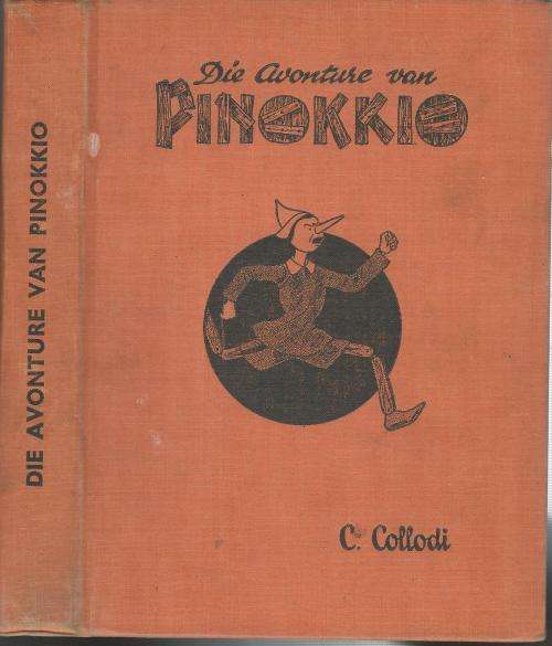 Die Avonture van Pinokkio. C Collodi. 1940.