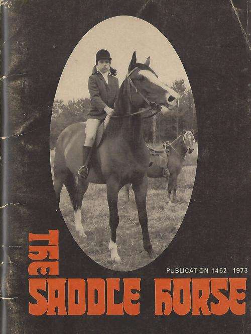 The Saddle Horse - Canada Agriculture. 1973. Scarce!
