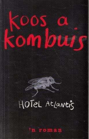 Hotel Atlantis - Koos Kombuis.