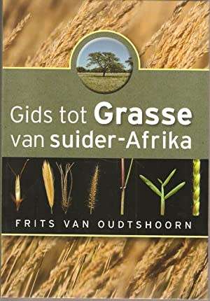 Gids tot Grasse van Suider-Afrika - Frits van Oudshoorn.  Nuut.