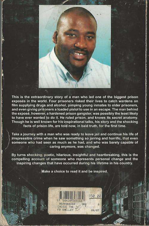 The Choice - The Gayton McKenzie Story. Charles Cilliers. Signed by McKenzie.