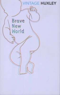 Brave New World - Aldous Huxley.
