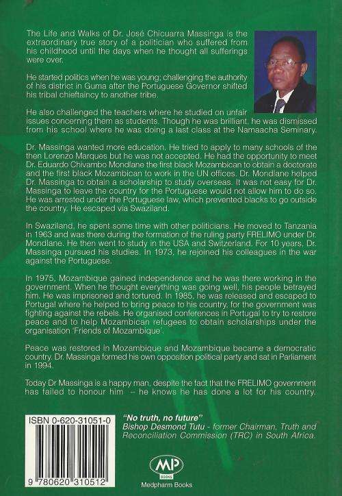 The Life and Walks of Dr. Jose C Massinga.- Solomon Mondlane. RARE.