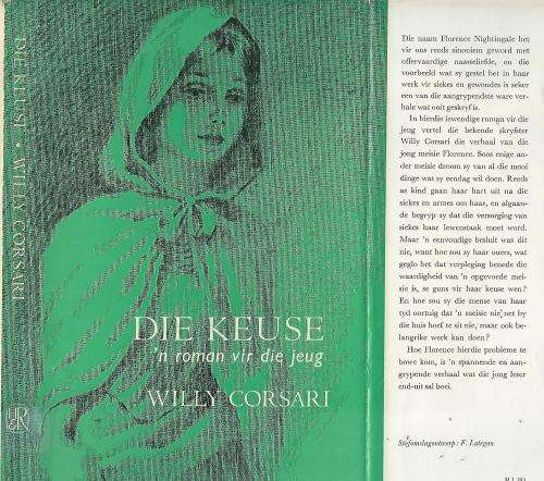 Die Keuse - Willy Corsari. Florence Nightingale. SKAARS. Jeugverhaal.