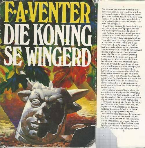 Die Koning se Wingerd - F.A. Venter.