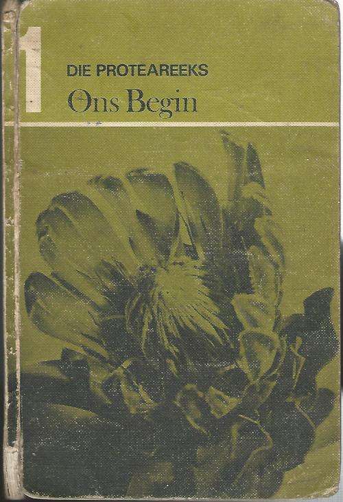 Ons Begin. Proteareeks 1.
