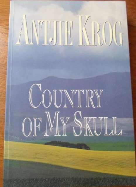 Country of my Skull - Antjie Krog.