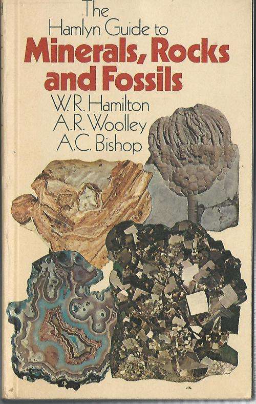 Minerals, Rocks and Fossils. The Hamlin Guide.
