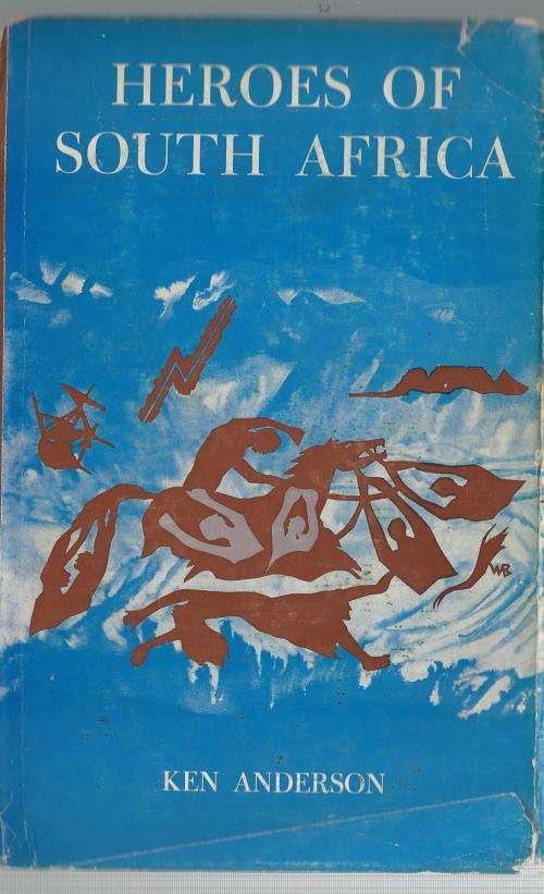 Heroes of South Africa - Ken Anderson.