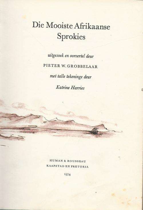 Die Mooiste Afrikaanse Sprokies - Pieter W Grobbelaar.