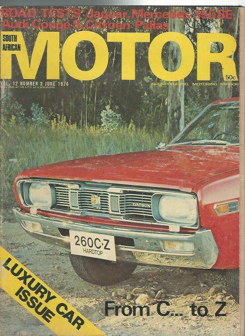 SA Motor. Magazine. 2 June 1974. Luxury Car Issue.