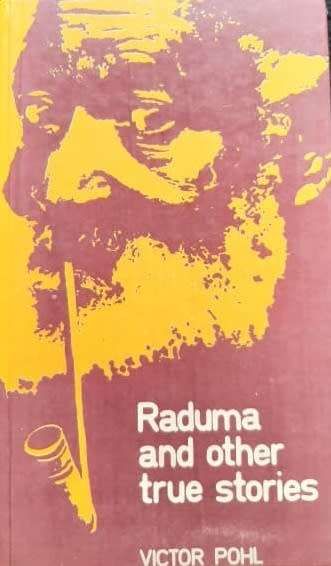 Raduma and other true stories - Victor Pohl.
