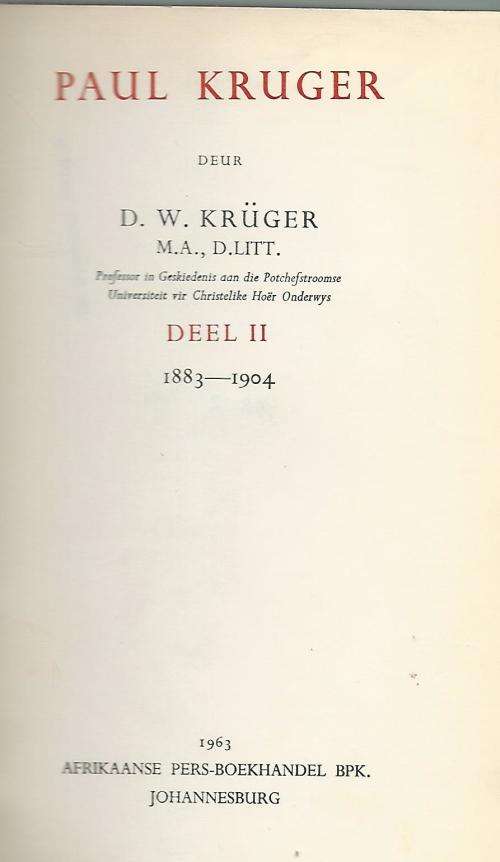 Paul Kruger.  Deel 2. 1883-1904. -- DW Kruger.