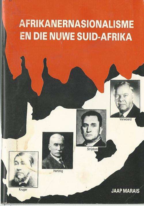 Afrikanernasionalisme en die Nuwe Suid-Afrika. Jaap Marais.