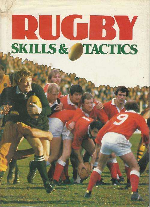 Rugby Skills and Tactics.