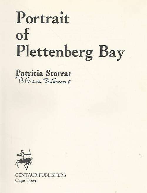 Portrait of Plettenberg Bay - Patricia Storrar. SIGNED by author.