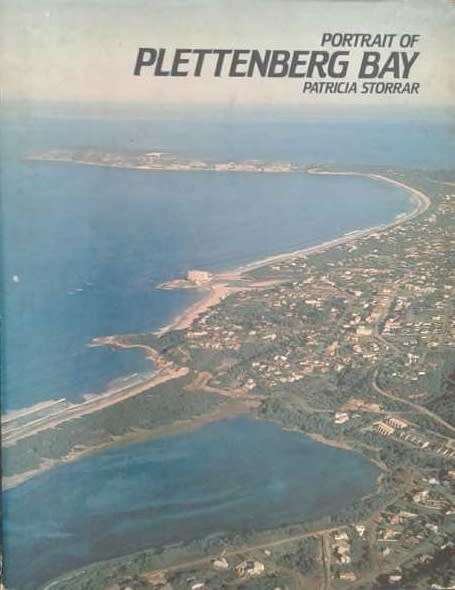 Portrait of Plettenberg Bay - Patricia Storrar. SIGNED by author.