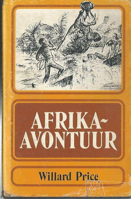 Afrika-Avontuur - Willard Price. Jeugverhaal.