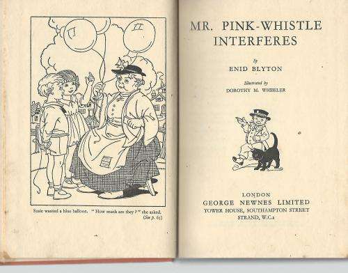 Mr Pink-Whistle Interferes - Enid Blyton. 1954.