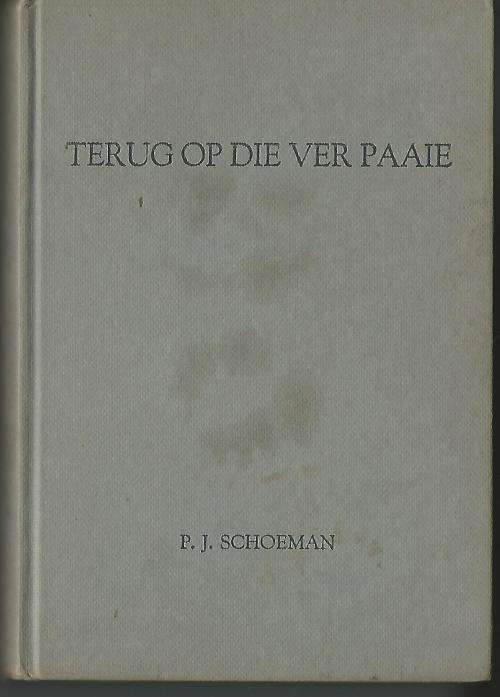 Terug op ver paaie - PJ Schoeman.