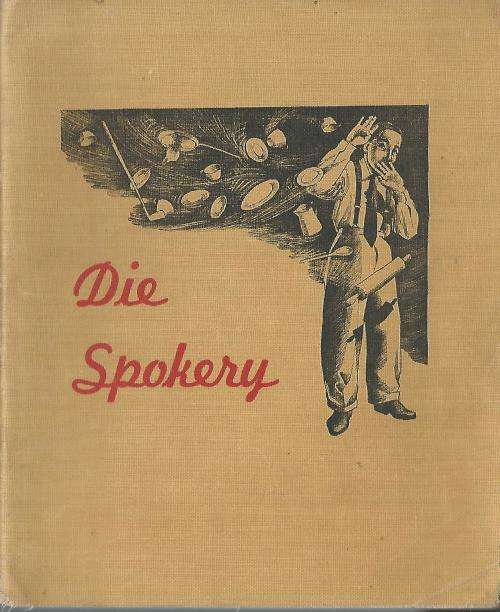 Die Spokery. Storietyd Std. IV. Nr.16.  1956!