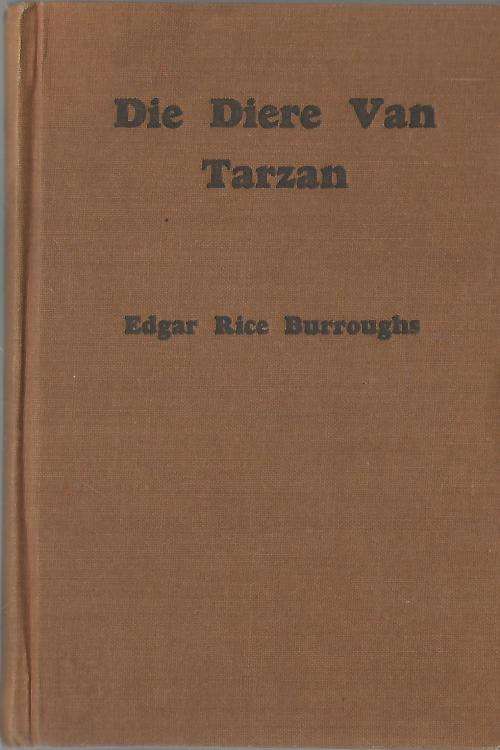 Die Diere van Tarzan - Edgar Rice Burroughs. 1947.