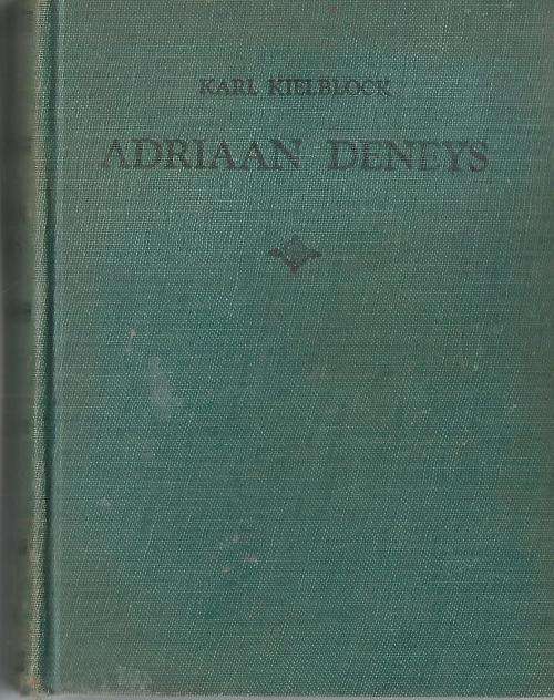 Adriaan Deneys - Karl Kielblock.