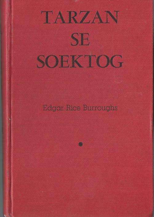 Tarzan se Soektog - Edgar Rice-Burroughs.