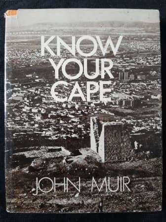 Know Your Cape - John Muir.