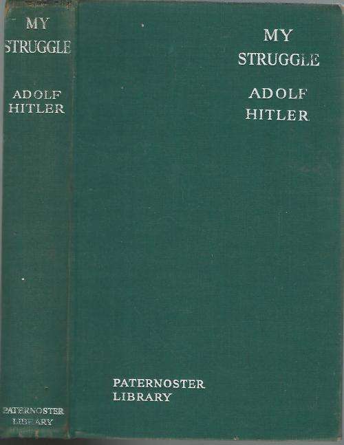 My Struggle - Adolf Hitler (Mein Kampf).