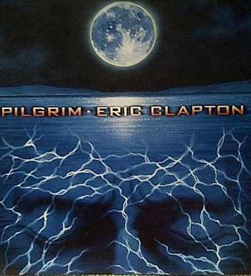 Pilgrim - Eric Clapton. CD.