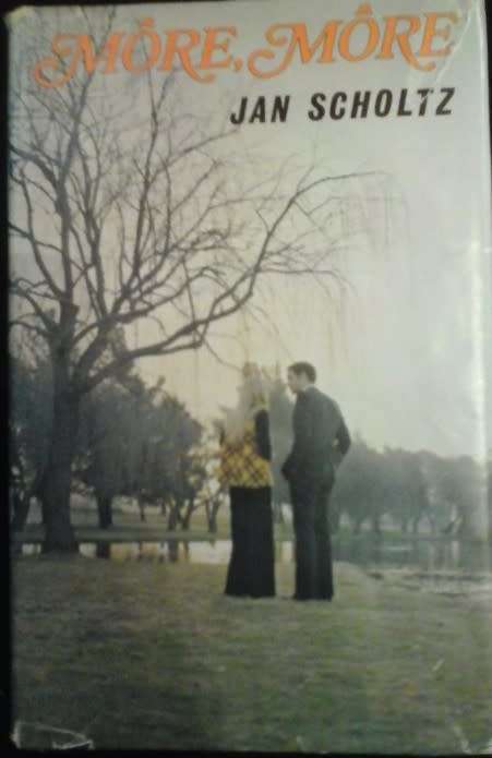 More, More. Jan Scholtz.