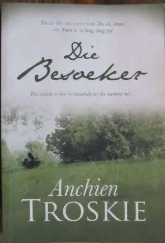 Die Besoeker - Anchien Troskie.
