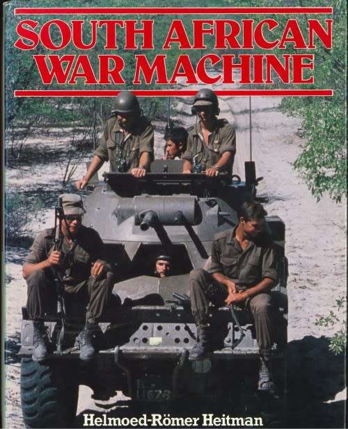 South African War Machine - Helmoed-Romer Heitman.