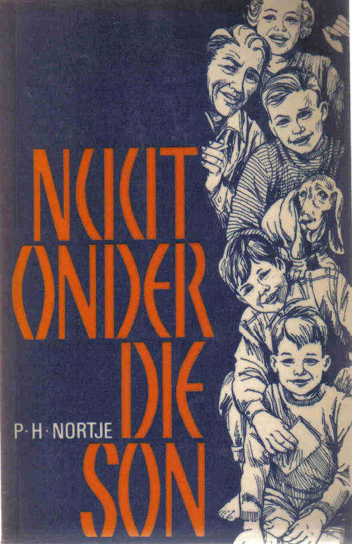 Nuut onder die son - PH Nortje.