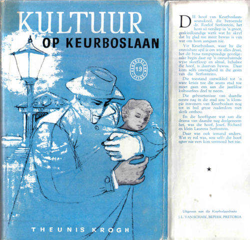 Kultuur op Keurboslaan -  Theunis Krogh. 1 ste Uitgawe. 1961.