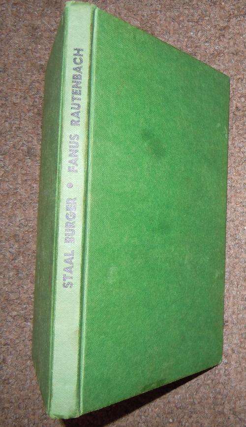 Staal Burger - Fanus Rautenbach