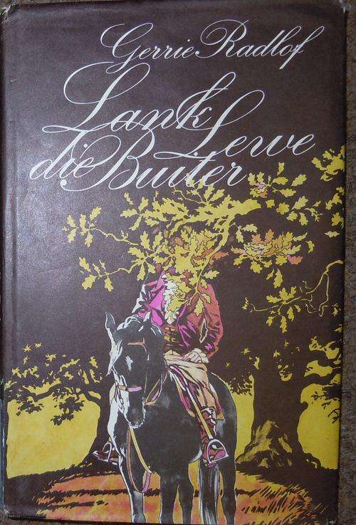 Lank lewe die Buiter - Gerrie Radlof