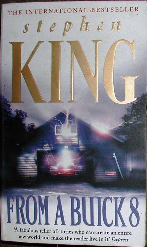 From a Buick 8 - Stephen King
