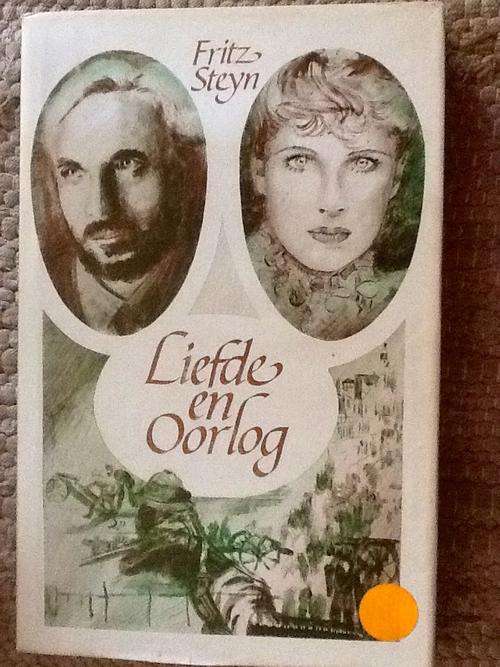 LIEFDE EN OORLOG deur Fritz Steyn