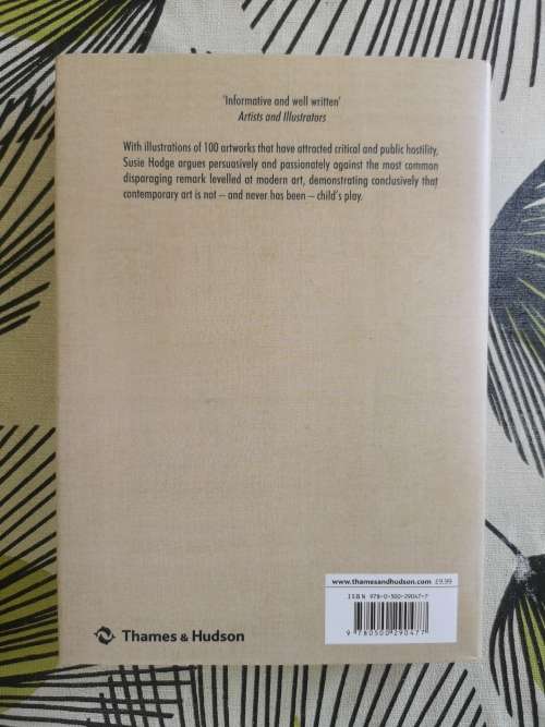 Why Your Five Year Old Could Not Have Done That: Modern Art Explained Paperback