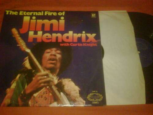 Jimi Hendrix With Curtis Knight-The Eternal Fire Of Jimi Hendrix-LP