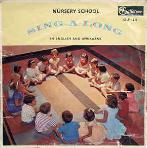 Archie Silansky And His Orchestra / Ray Hilliard  Nursery School Sing-A-Long -Vinyl, LP