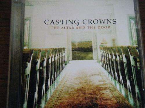 A CRAZY R1 START-CASTING CROWNS CD-THE ALTAR AND THE DOOR-IN EXCELLENT CONDITION