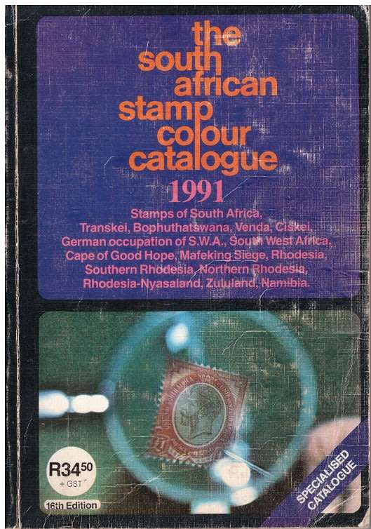 THE SOUTH AFRICAN STAMP COLOUR CATALOGUE 1991